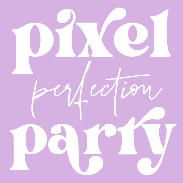 PixelPerfectionParty