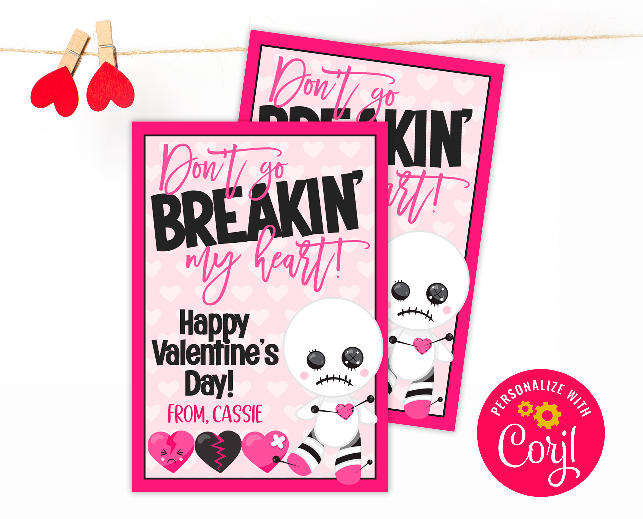 Valentines Don't Go Breakin' My Heart design preview