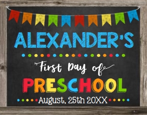 Preschool First Day with Name Boy 14 x 11: Preschool First Day with Name Boy 8 x 10