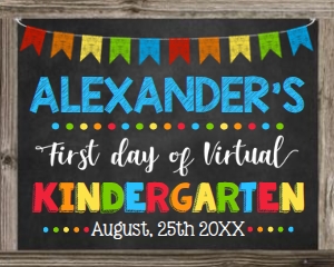 Virtual First Day Kindergarten Sign 8 x 10 design preview