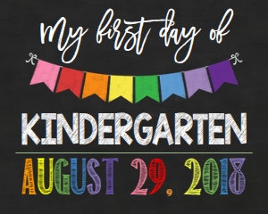 School First Day of Kindergarten Chalk: School First Day of Kindergarten Chalk