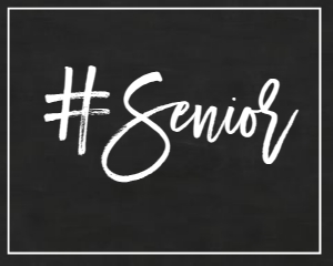 School Sign #Senior: School Sign #Senior