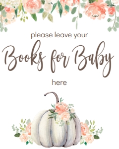 BSS Baby Floral Pumpkin Books for Baby Sign: BSS Floral Pumpkin Welcome Sign 8x10
