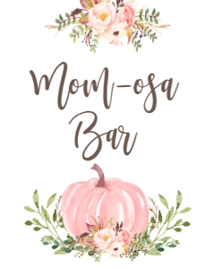 BSS Pink Pumpkin Floral Mom-osa Sign: BSS Floral Pink Pumpkin Welcome Sign 8x10