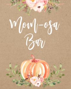 BSS Pumpkin Baby Greenery Kraft Mom-osa Bar Sign: BSS Pumpkin Baby Greenery Kraft Momosa Bar Sign