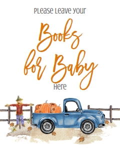 BSS Light Blue Truck Pumpkin Books for Baby Sign: BS Light Blue Truck Pumpkin Welcome Sign 8x10
