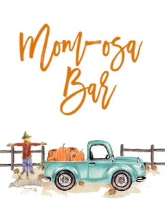 BSS Mint Truck Pumpkin Mom-osa Bar Sign: BSS Mint Pumpkin Truck Welcome Sign 8x10