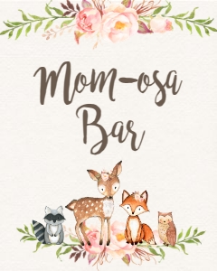 BSS Woodland Pink Floral Mom-osa Bar: BSS Woodland Pink Floral Welcome