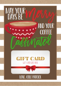Christmas School Gift Card Merry Days Coffee Caffinated: Christmas School Gift Card Holder Merry and Caffinated
