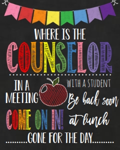 School Classroom Sign Where is Counselor: School Classroom Sign Where is Counselor