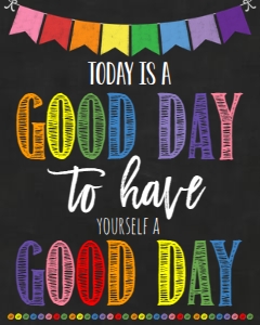 School Classroom Sign Good Day: School Classroom Sign Good Day