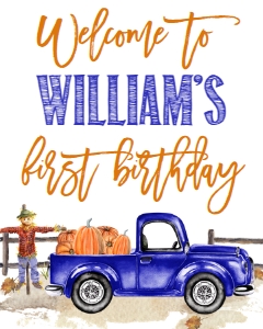 Birthday Pumpkin Truck Welcome Sign Blue: Birthday Blue Pumpkin Truck Boy