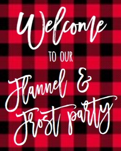 Christmas Party Flannel and Frost Welcome Sign: Christmas Party Frost and Flannel Invitation