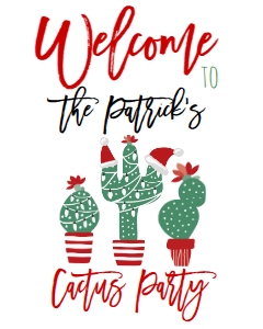 Holiday Merry Little Cactus Welcome Sign: Christmas Party Feliz Navidad Cactus Invitation