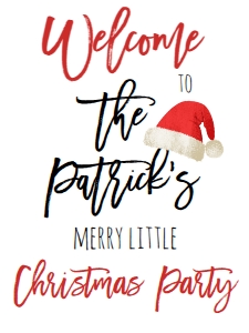 Christmas Party Merry Little Santa Hat Welcome Sign: Christmas Party Santa Hat Invitation