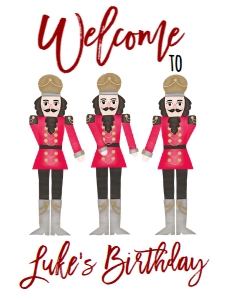 Christmas Birthday Nutcracker Floss Welcome Sign: Birthday Christmas Nutcracker Floss Invitation