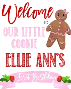 Christmas Birthday Gingerbread Girl Welcome Sign: Christmas Cookie First Birthday Girl
