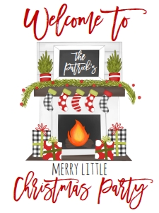 Christmas Mantle Welcome Sign: Christmas Party Mantle