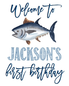 Watercolor Fish Birthday Welcome Sign: Birthday Fish Take the Bait