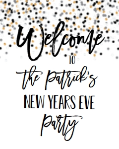 NYE Confetti Welcome Sign White: NYE Drink If Game White Confetti