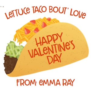 Valentines Taco 2.5x2.5: Valentines Taco 2.5x2.5