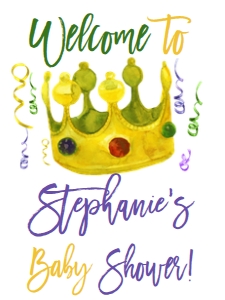 Mardi Gras Crown Baby Shower Welcome Sign 18x24: Mardi Gras Baby Shower King