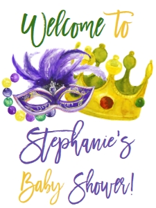 Mardi Gras Crown and Mask Baby Shower Welcome Sign 18x24: Mardi Gras Krewe Baby Shower