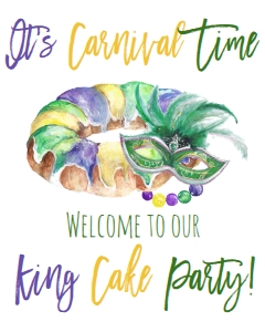 Mardi Gras Carnival Time King Cake Party Welcome Sign: Mardi Gras King Cake Potluck