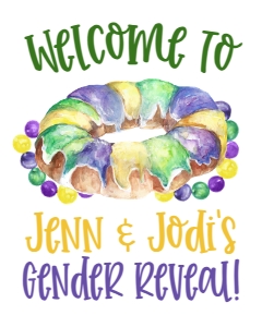 Mardi Gras Baby Shower New Krewe Gender Reveal Welcome Sign: Mardi Gras King Cake Reveal  We Got the Baby