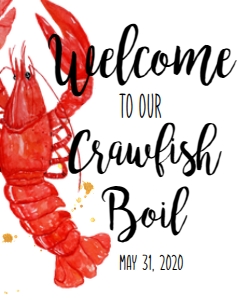 Crawfish Boil Welcome Sign: Crawfish boil