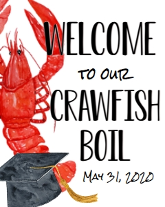 Crawfish Boil Single Graduation Welcome Sign: Crawfish Boil Single Graduation Celebration