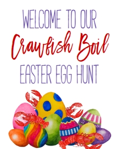 Crawfish Easter Egg Hunt Welcome Sign: Crawfish Easter egg Hunt