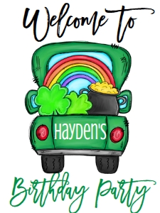 Birthday St. Patty Truck Green Welcome Sign: Birthday St. Patty Truck Green