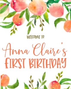 Birthday Peaches Welcome Sign 8x10: Birthday Peaches