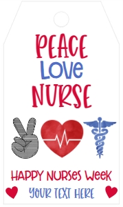 Nurse Appreciation Peace Love Nurse Favor Tag: Nurse Appreciation Peace Love Nurse Favor Tag