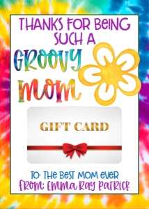 Gift Card Mother's Day Tie Dye: Gift Card Mother's Day Tie Dye