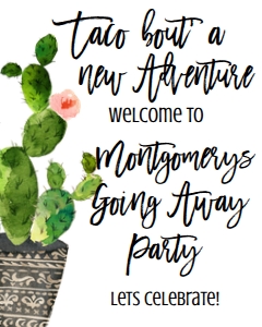 Farewell Cactus Party Taco Bout Welcome Sign 8x10: Farewell Catus Party Taco Bout Invite