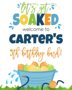 Birthday Water Balloon Get Soaked Blue Welcome Sign: Birthday Water Balloon Get Soaked Bucket Blue