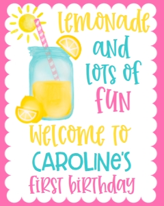 Birthday Lemonade and Lots of Fun Welcome Sign: Birthday Lemonade and Lots of Fun