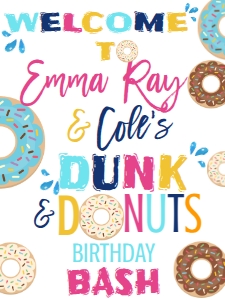 Birthday Donut Dunk Splash Bright Welcome Sign: Birthday Donut Dunk Splash bright