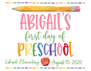 School First Day of Preschool Girl 14x11: School First Day of Preschool Girl 8x10