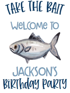 Birthday Fish Take the Bait Farm Welcome Sign: Birthday Fish Take the Bait farm