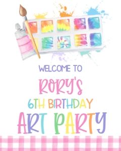 Birthday Art Party Tie Dye Welcome Sign: Birthday Art Party Tie Dye
