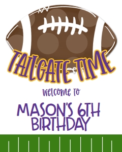 Birthday Tailgate Time Purple Gold Welcome Sign 8x10: Birthday Tailgate Time Purple Gold