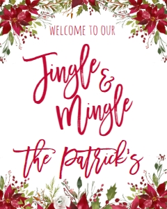 Christmas Jingle & Mingle Red Floral Welcome Sign: Christmas Jingle & Mingle Red Floral