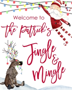 Christmas Jingle & Mingle Silly Santa Welcome Sign: Christmas Jingle & Mingle Silly Santa