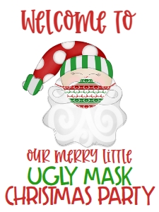 Christmas Party Santa Ugly Mask Invitation Green Welcome Sign: Christmas Party Santa Ugly Mask Invitation Green