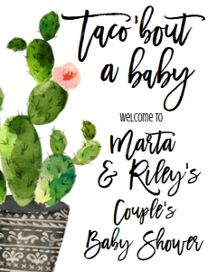 Baby Shower Cactus Taco bout a Baby Welcome Sign 8x10: Baby Shower Cactus Taco bout a Baby