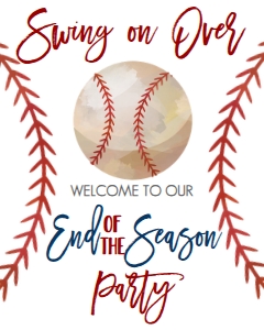 Baseball End Of Season Party Welcome Sign: Baseball End Of Season Party