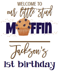 Birthday Stud Muffin 1 Welcome Sign 8x10: Birthday Stud Muffin 1